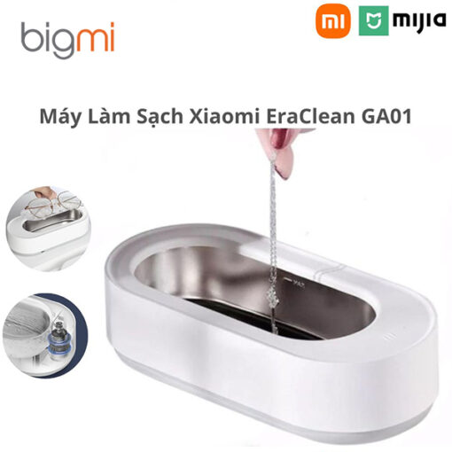 Xiaomi EraClean GA01 - Máy làm sạch bằng sóng siêu âm