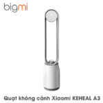 Quạt Không Cánh Xiaomi KEHEAL A3 Tạo Ion Cao Cấp mới nhất