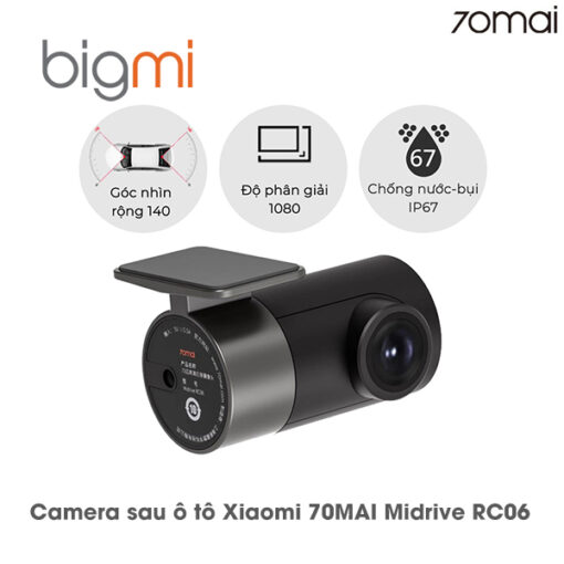 Camera sau cho ô tô Xiaomi 70MAI Midrive RC06 bản quốc tế (Modul)