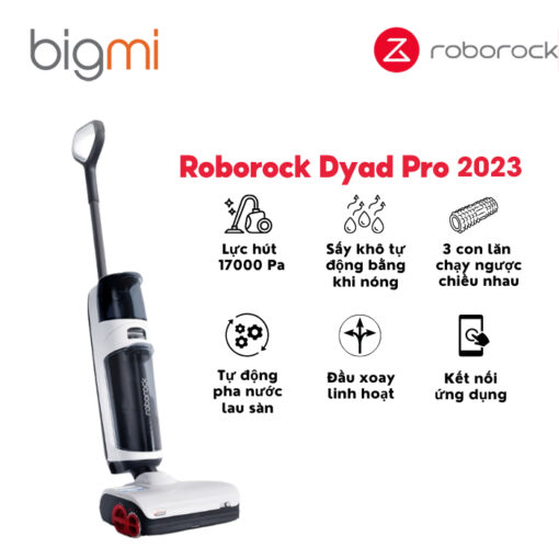 Máy Hút Bụi Lau Nhà Cầm Tay Roborock Dyad Pro 2023 Chính Hãng