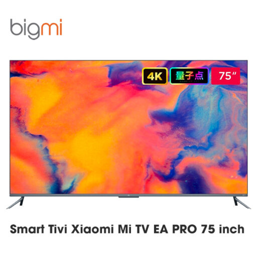 Smart Tivi Xiaomi EA PRO 75 inch 2022 - Phiên bản Nội Địa