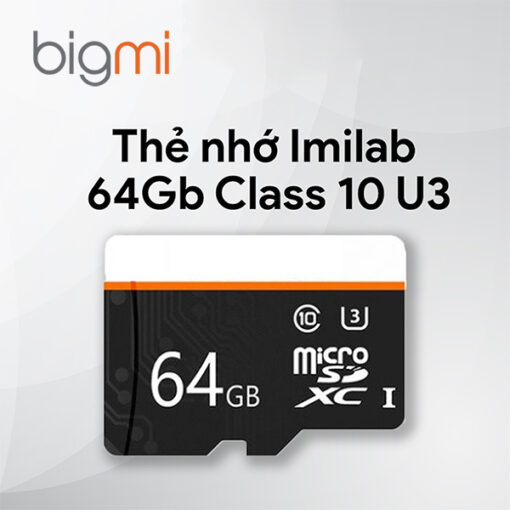Thẻ nhớ Microsd imilab 64Gb Class 10 U3 100mb/s