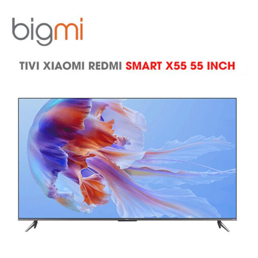 Xiaomi Redmi X55 2022 - Smart tivi X series 55 inch 2022 - Bản Nội Địa