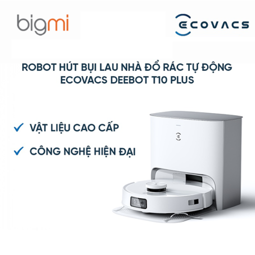 Ecovacs Deebot T10 Plus - Bản Quốc Tế