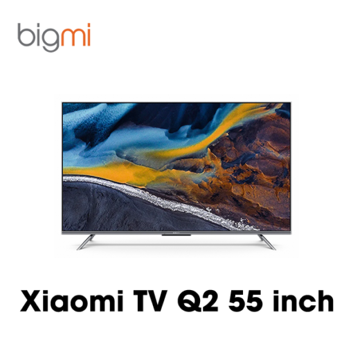 Google Smart Tivi Xiaomi TV Q2 55 inch - Chính hãng Quốc Tế