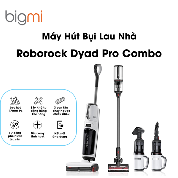 May Hut Bui Lau Nha Roborock Dyad Pro Combo 5 in 1