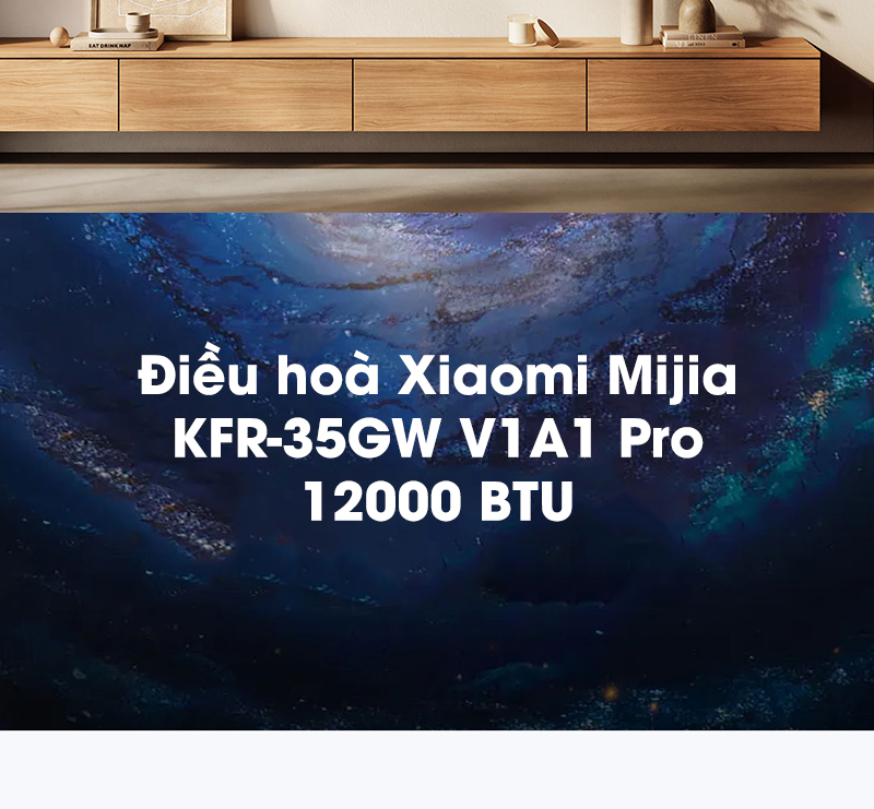 Dieu hoa 2 chieu Xiaomi Mijia KFR 35GW V1A1 Pro 12000 BTU 1.5HP 2024 sieu tiet kiem dien 7