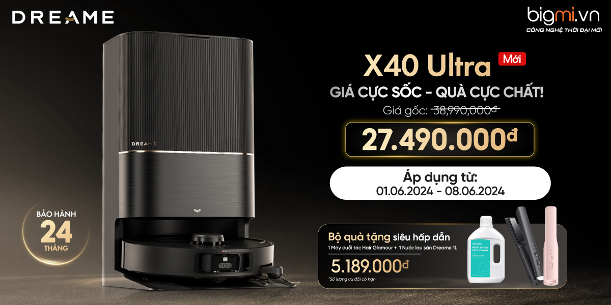 Banner khuyen mai Dreame X40 Ultra