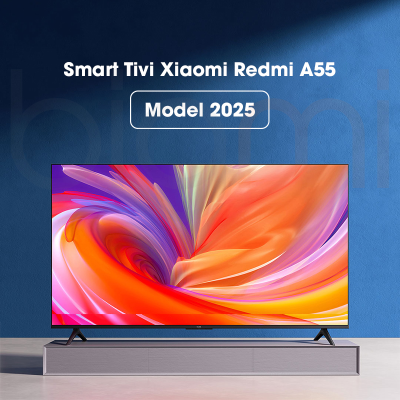 Smart Tivi Xiaomi Redmi A55 model 2025 55 inch thiet ke