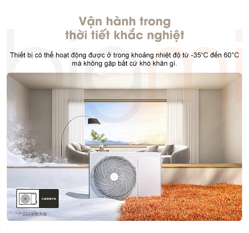 Dieu hoa 2 chieu Xiaomi Mijia Inverter N1A1 3HP 27000BTU su dung trong cac moi truong khac nghiet