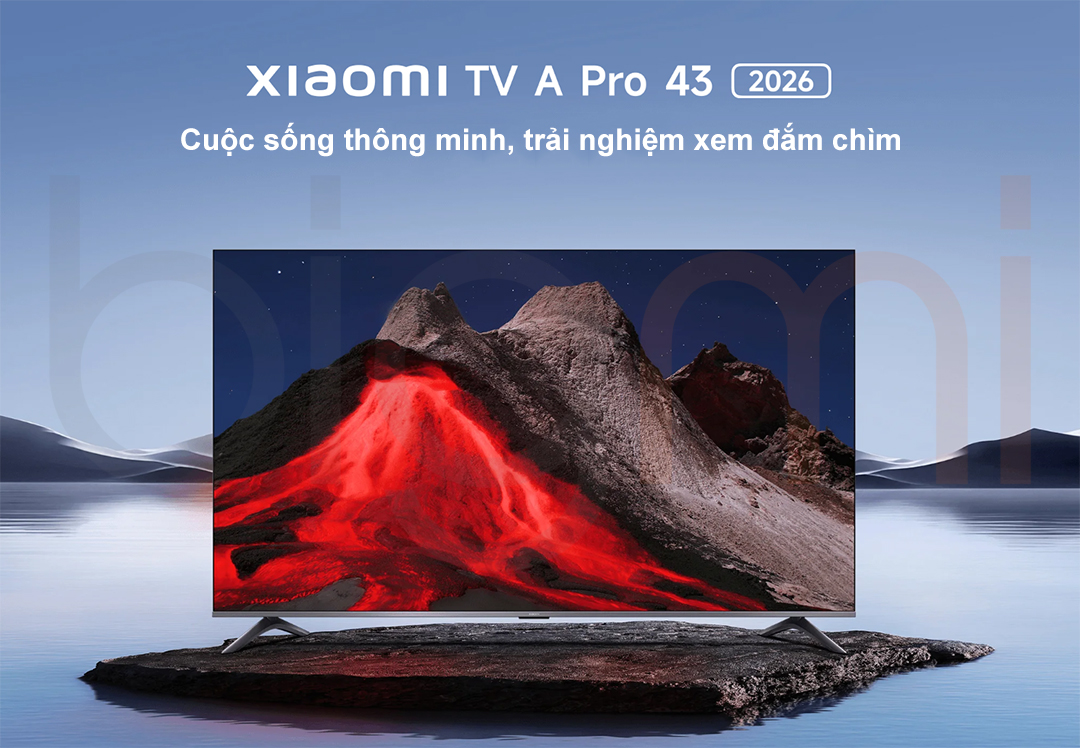 Google Tivi Xiaomi A Pro 43 inch 2026 QLED cho trải nghiệm sử dụng cao cấp