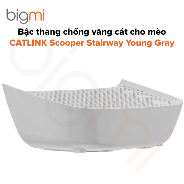 CATLINK Scooper Stairway Young Gray - Bậc thang chống văng cát cho mèo