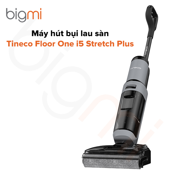 Máy hút bụi lau sàn Tineco Floor One i5 Stretch Plus