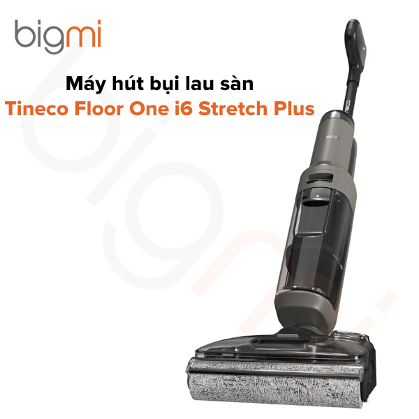 Máy hút bụi lau sàn Tineco Floor One i6 Stretch Plus