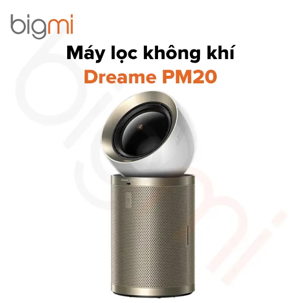 May loc khong khi Dreame PM20 bigmivn