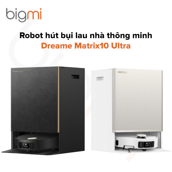 Robot hút bụi lau nhà Dreame Matrix10 Ultra
