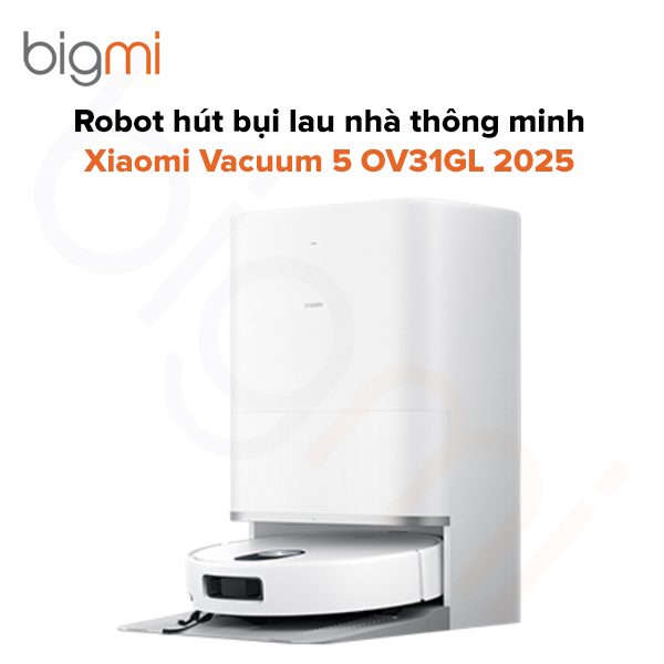 Robot hút bụi lau nhà Xiaomi Vacuum 5 OV31GL 2025
