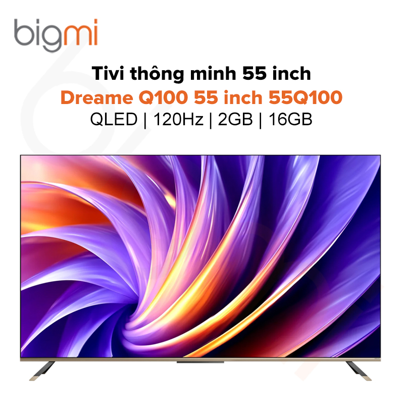 Google Tivi Dreame Q100 55 inch 55Q100 bigmivn