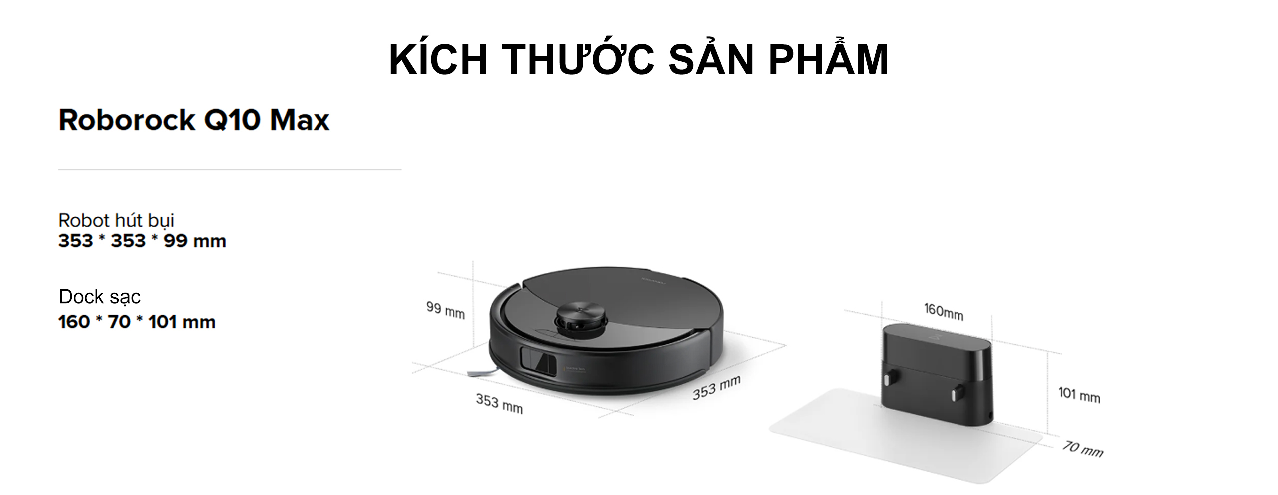 Robot hút bụi lau nhà Roborock Q10 Max - Chính hãng 10 Kich Thuoc Robot hut bui lau nha Roborock Q10