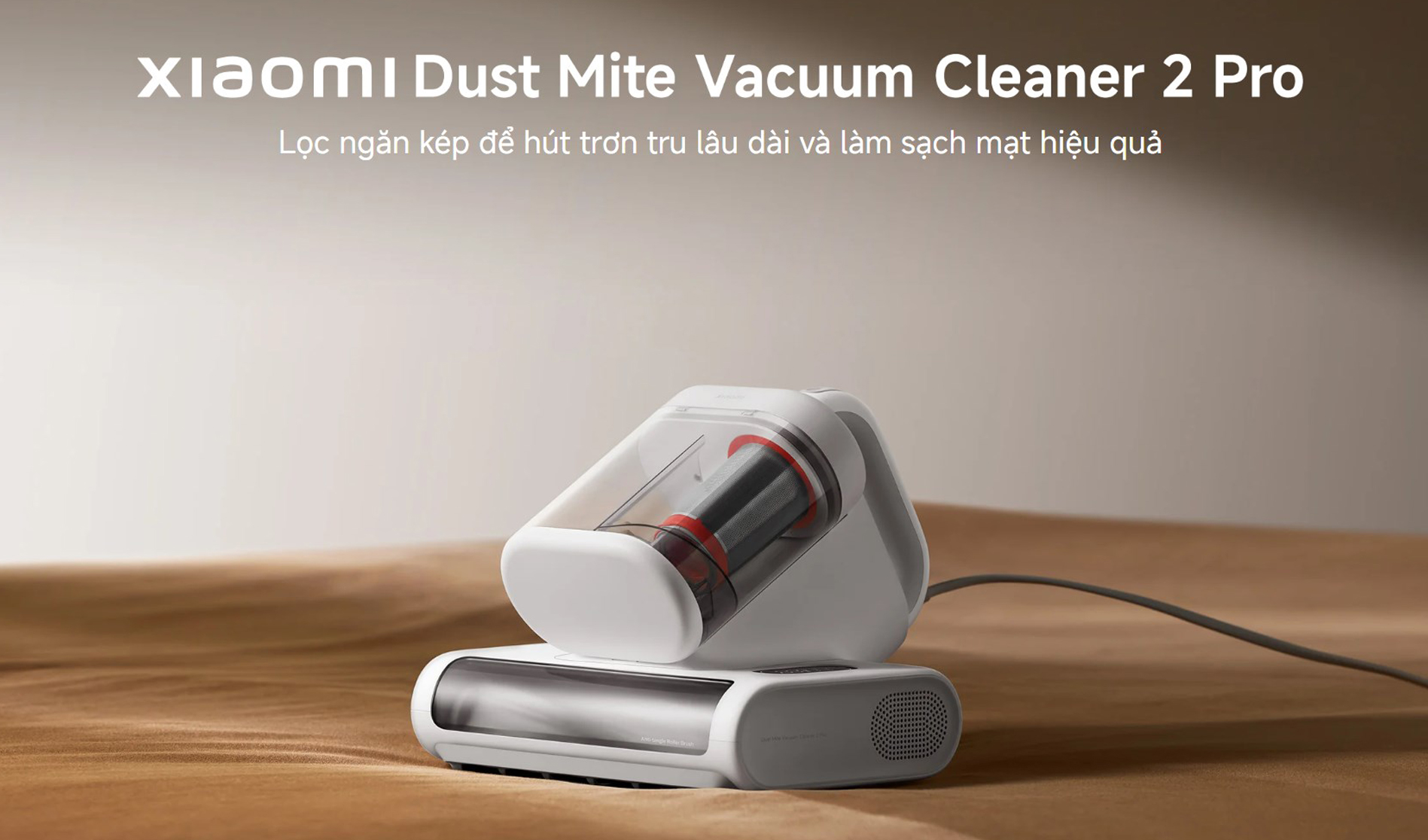 Máy hút bụi giường nệm Xiaomi Dust Mite Vacuum Cleaner 2 Pro - Chính hãng Quốc Tế 2 May hut bui giuong nem Xiaomi Dust Mite Vacuum Cleaner 2 Pro bigmivn