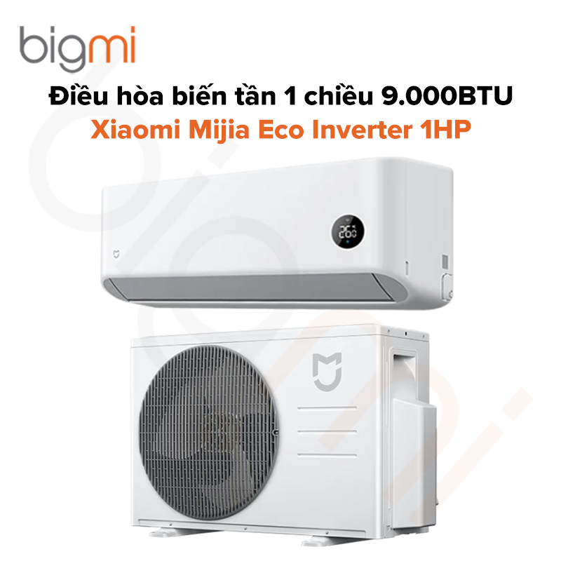 Điều hòa 1 chiều Xiaomi Mijia Eco Inverter 1HP