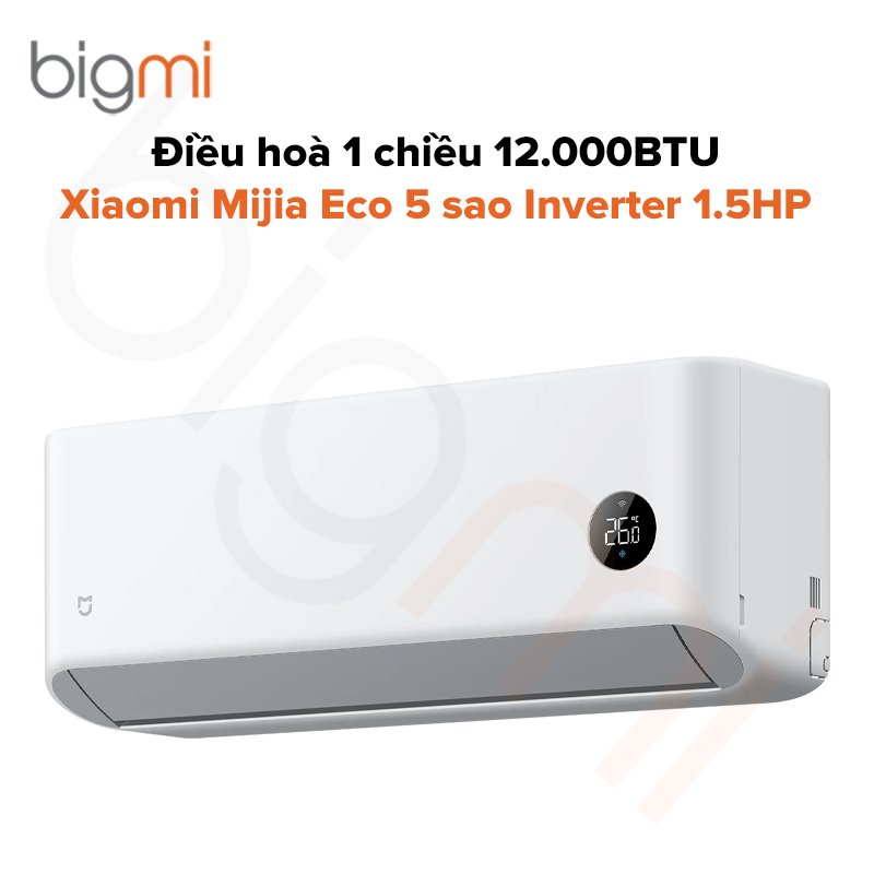 Điều hoà 1 chiều Xiaomi Mijia Air Conditioner Eco 5 sao 1.5HP 12000BTU N2C5 – Bản quốc tế